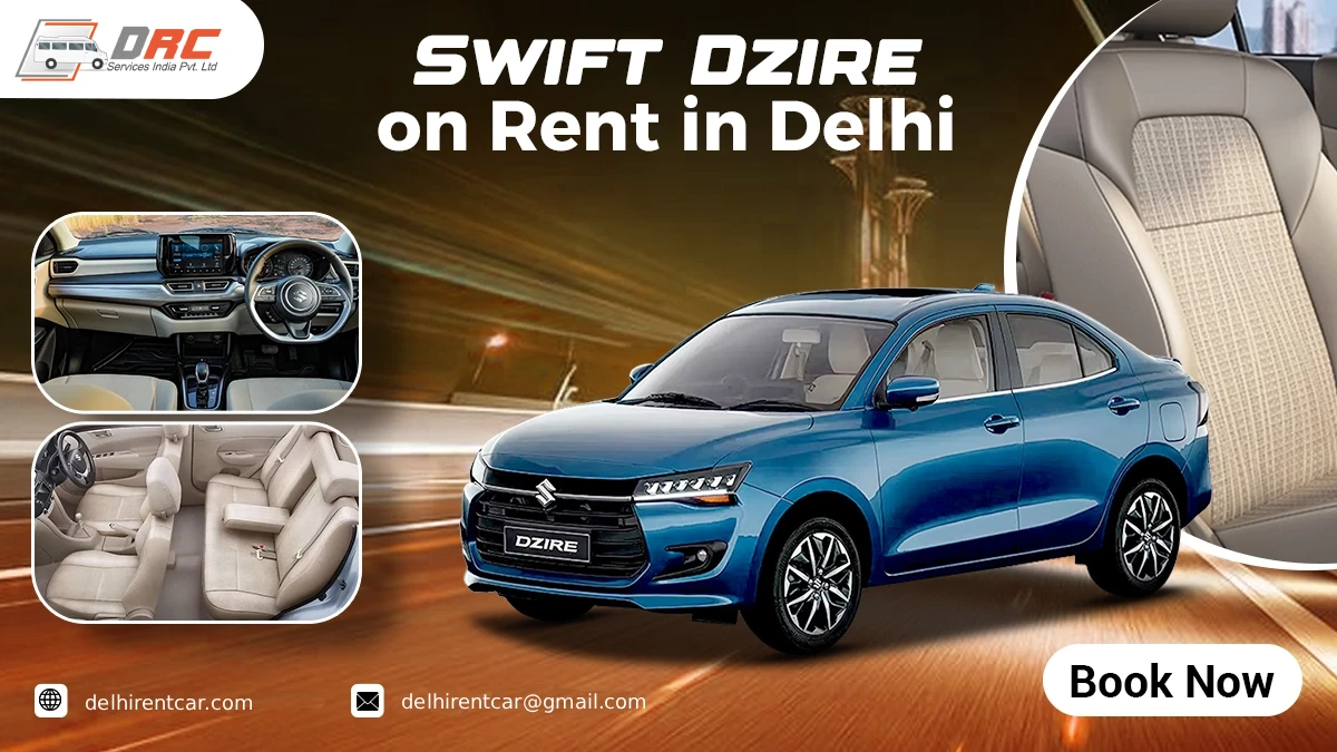 Swift Dzire on Rent in Delhi